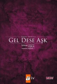 دانلود سریال اگر عشق مرا بخواند Gel Dese Ask