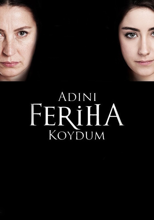 دانلود سریال فریحا Adini Feriha Koydum با  دوبله و زیرنویس فارسی