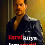 دانلود سریال اشرف رویا Esref Rüya با زیرنویس + دوبله فارسی