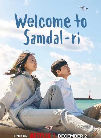 دانلود سریال به سامدالری خوش آمدید Welcome to Samdalri 2023 با زیرنویس فارسی